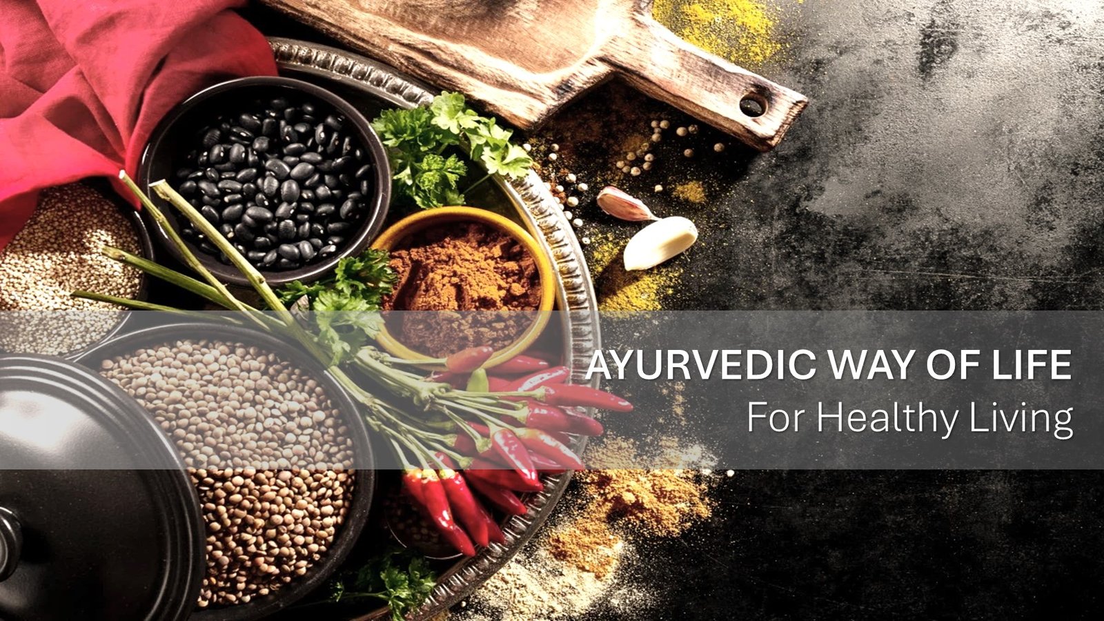 Ayurvedic Lifestyle